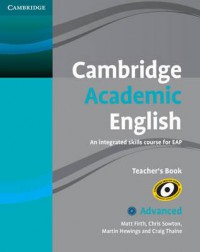 Cambridge Academic Englsih, an integrated skills for EAP: Advanced, Teacher's Book