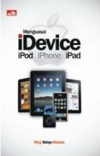 Menguasai iDevice iPod iPhone iPad