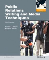 Public Relations Writing and Media Techniques 7 Ed.