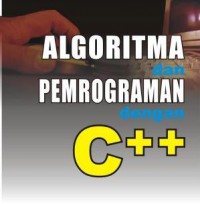 Algoritma dan Pemrograman dengan C++