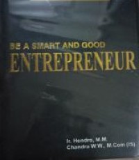 Be a Smart and Good Enterpreneur