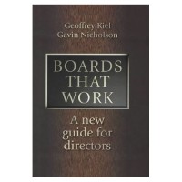 Boards That Work: a New Guide for Directors