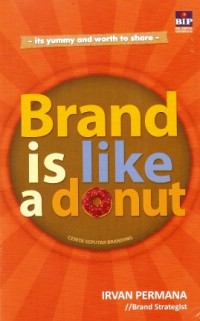 Brand is like a donut