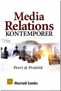 Media Relations Kontempoper : teori & praktik