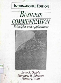 Business Communication: Principles and Application Internatinal Edition
