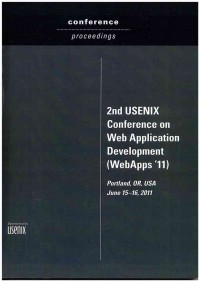 2nd USENIX: Conference on Web Aplication Development (WebApps '11)