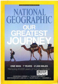 National Geographic: Our Greatest Journey | Vol. 224 No.6 | Desember 2013