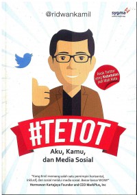 #Tetot: Aku, Kamu dan Media Sosial