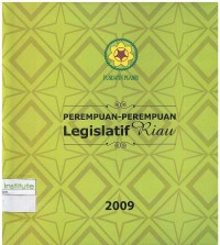 Perempuan-perempuan Legislatif Riau