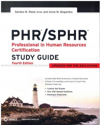 PHR/SPHR:Professional In Human Resouces Certification, Study Guide 4 Ed.