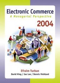 Electronic Commerce A Managerial Perspective 2004