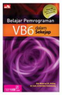 Belajar Pemrograman VB6 dalam Sekejap