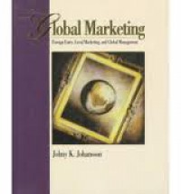 Global Marketing: Foreign Entry, Local Marketing, and Global Management