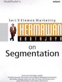 Hermawan Kartajaya on Segmentation