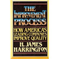 The Improvement Process: How America's Leading Companies Improve Quality