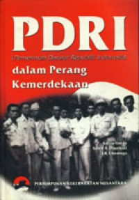 PDRI(Pemerintahan Darurat Republik Indonesia) dalam Perang Kemerdekaan
