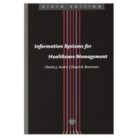 Information Systems for Healthcare Management 6 Ed.