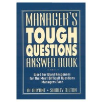 Manager's Tough Questions: Answer Book