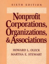 Nonprofit Corporations, Organizations, & Associations 6 Ed.