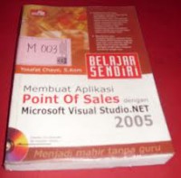 Membuat Aplikasi Point of Sales dengan Microsoft Visual Studio.NET 2005