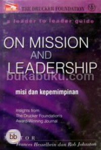 On Mission And Leadership: Misi Dan Kepemimpinan