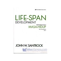 Life-Span Development: Perkembangan Masa-Hidup Edisi 13 Jilid 1