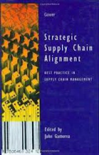 Strategic Supply Chain Alignment: Best Practice in Supply Chain Management