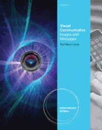 Visual Communication: Images with Messages 5 Ed.