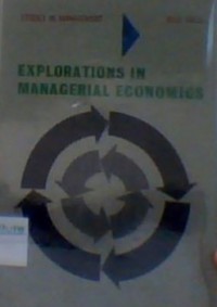 Explorations in Managerial Economics
