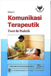 Komunikasi Terapeutik: Teori dan Praktik Edisi 2