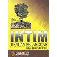 Intim dengan Pelanggan sebagai Basis Strategi Bersaing