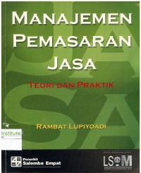 Manajemen pemasaran Jasa: Teori Dan Praktek