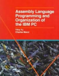 Assembly Language Programming and Organization of the IBM PC