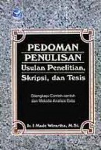 Pedoman Penulisan Usulan Penelitian, Skripsi, dan Tesis