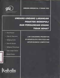 Undang-undang larangan praktek monopoli dan persaingan usaha tidak sehat: Undang-undang no. 5 tahun 1999