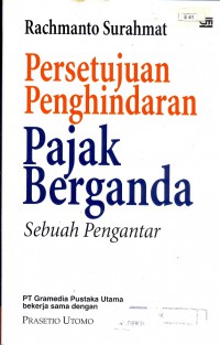 Persetujuan Penghindaran Pajak Berganda: Sebuah Pengantar