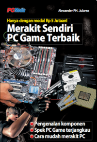 Merakit Sendiri PC Game Terbaik