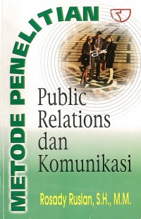 Metode Penelitian Public Relations dan Komunikasi