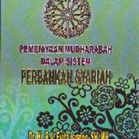 Pembiayaan Mudharabah dalam Sistem Perbankan Syariah