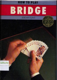 How To Play Bridge