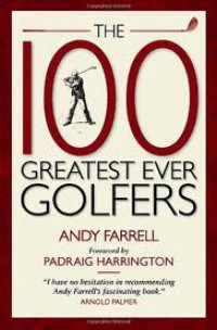 The 100 Greatest Ever Golfers