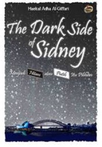 The Dark Side of Sidney : Menjadi hitam atau putih itu pilihan