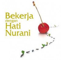 Bekerja dengan hati nurani