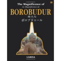 The Magnificence of BOROBUDUR