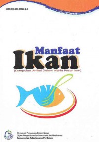 Manfaat Ikan: Kumpulan Artikel Dalam Warta Pasar Ikan