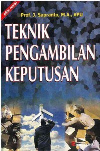 Teknik Pengambilan Keputusan