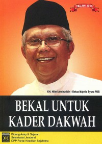 Bekal Untuk Kader Dakwah