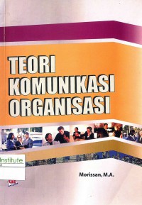 Teori Komunikasi Organisasi