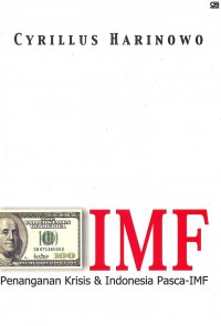 IMF: Penanganan Krisis & Indonesia Pasca-IMF