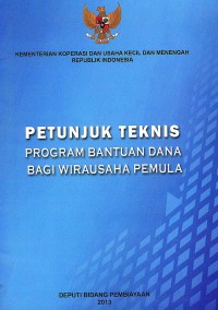 Petunjuk Teknis Program Bantuan Dana Bagi Wirausaha Pemula